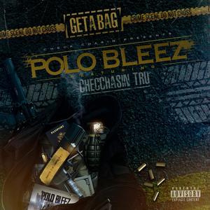 Get A Bag (feat. CheccChasin Tru) [Explicit]