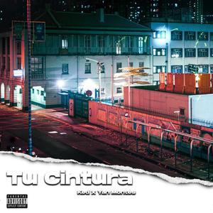 Tu Cintura (feat. Yan Montes)