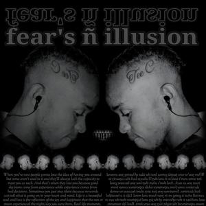 fear's n illusion (Explicit)