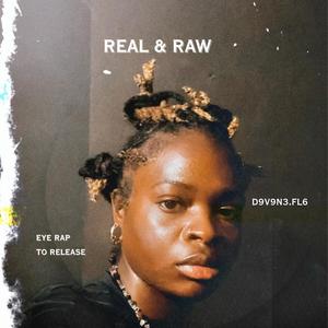 Real & Raw (Explicit)