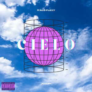 Cielo (Explicit)