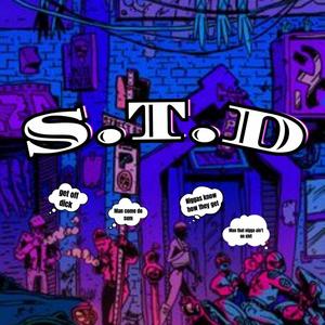 S.T.D (feat. BigMfT) [Explicit]