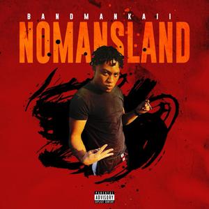 No Man's Land (Explicit)