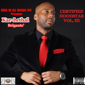 Certified Hoodstar:, Vol. 3 (Explicit)