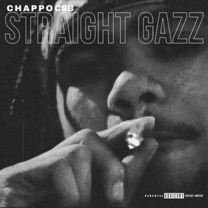 Straight Gazz (Explicit)