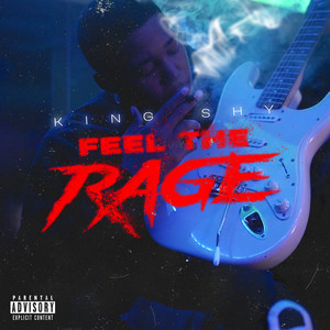 Feel the Rage (Explicit)