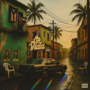 La Vida (Explicit)