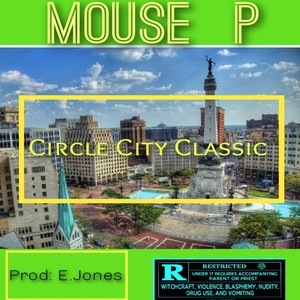 Circle City Classic (Explicit)