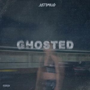 Ghosted (Explicit)