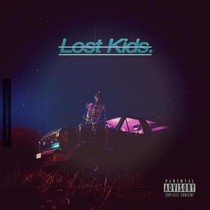 Lost kids (EP) [Explicit]