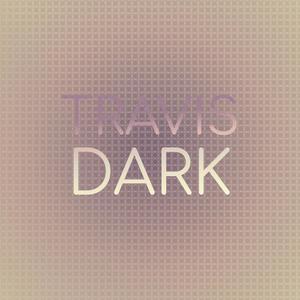 Travis Dark