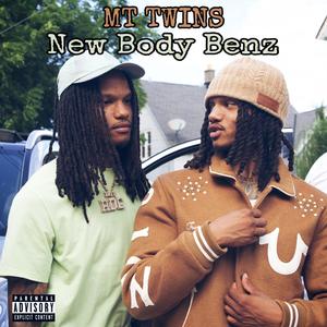MT Twins - New Body Benz (Explicit)