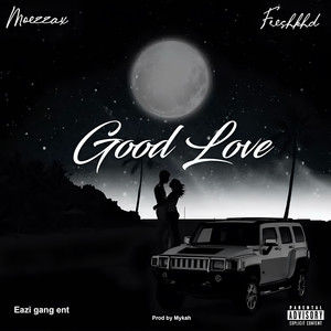 Good Love (Explicit)