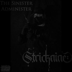 The Sinister Administer Stricknine EP (Explicit)