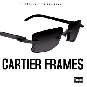 Cartier Frames (feat. Rockstvr) [Explicit]