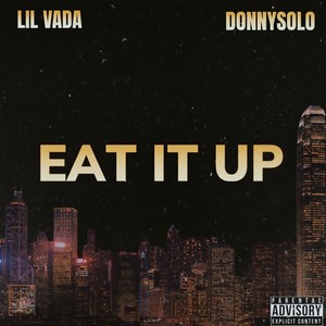 Lil Vada - Eat It Up (Explicit)