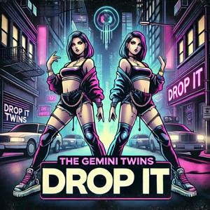 Drop It (Explicit)