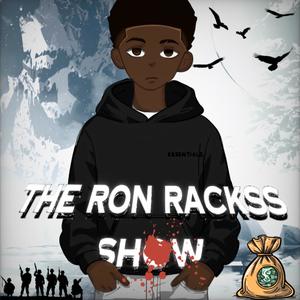 The Ron Rackss Show (Explicit)