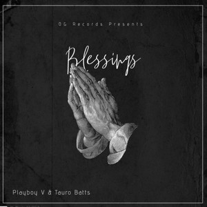 Blessings (feat. Tauro Batts) [Explicit]