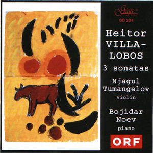 HEITOR VILLA-LOBOS, THREE SONATAS