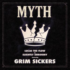 Myth (feat. Grim Sickers)