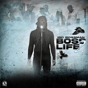 Boss Life 2 (Explicit)