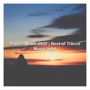 Trance Music 2020 | Best of Trance Music, Vol.4