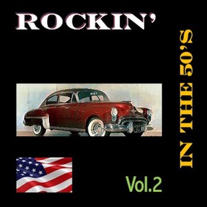 Rockin' in the 50's, Vol. 2 (Explicit)