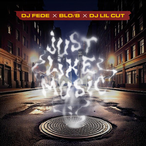 DJ Fede - Just Like Music