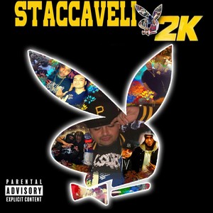 Staccaveli 2k (Explicit)