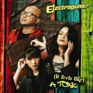 A Toxic (It Feels Like)