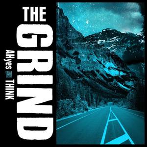 The Grind (feat. AHyes) (Explicit)