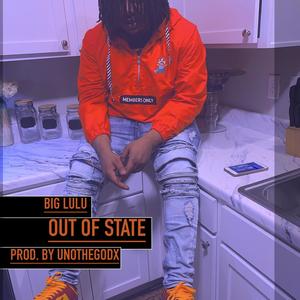 Out of State (Explicit)