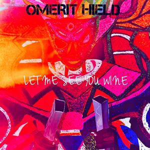 Let Me See You Wine (feat. Kyng Official & SL the Don) (Explicit)