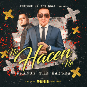 No Hacen Na' (Explicit)