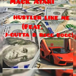 Hustler Like ME (feat. J-Gutta & Regg Dogg) [Explicit]