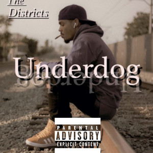 Disctricts Underdog (Explicit)