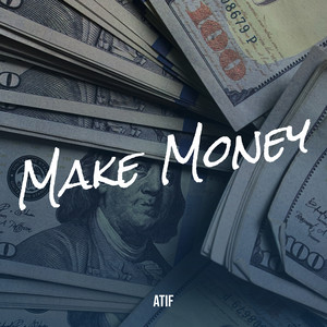 Make Money (Explicit)