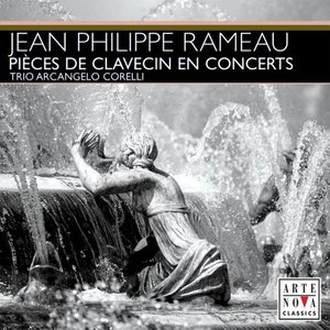 Rameau: Pieces de Clavecin en Concerts