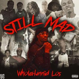 still mad (Explicit)