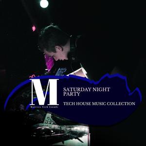 Saturday Night Party - Tech House Music Collection