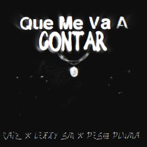 Caiz - Que Me Va A Contar (Explicit)
