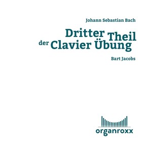 Dritter Theil der Clavier Übung: Praeludium & Fuge in E-Flat Major, BWV 552 - I. Praeludium