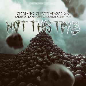 Not This Time (feat. Krizz Kaliko & Paris Wilds) (Explicit)