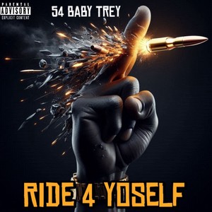Ride 4 Yoself (Explicit)
