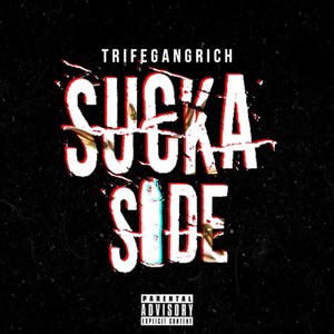 Sucka Side (Explicit)