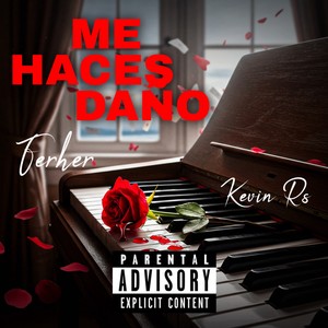 ME HACES DAÑO (Explicit)