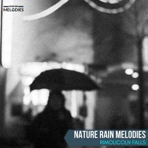 Nature Rain Melodies - Rimoucoln Falls