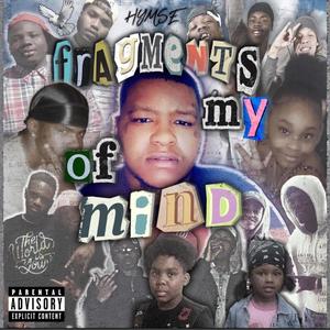 Fragments Of My Mind (Explicit)