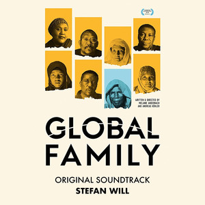 Global Family (Original Motion Picture Soundtrack) (Global Family 电影原声带)